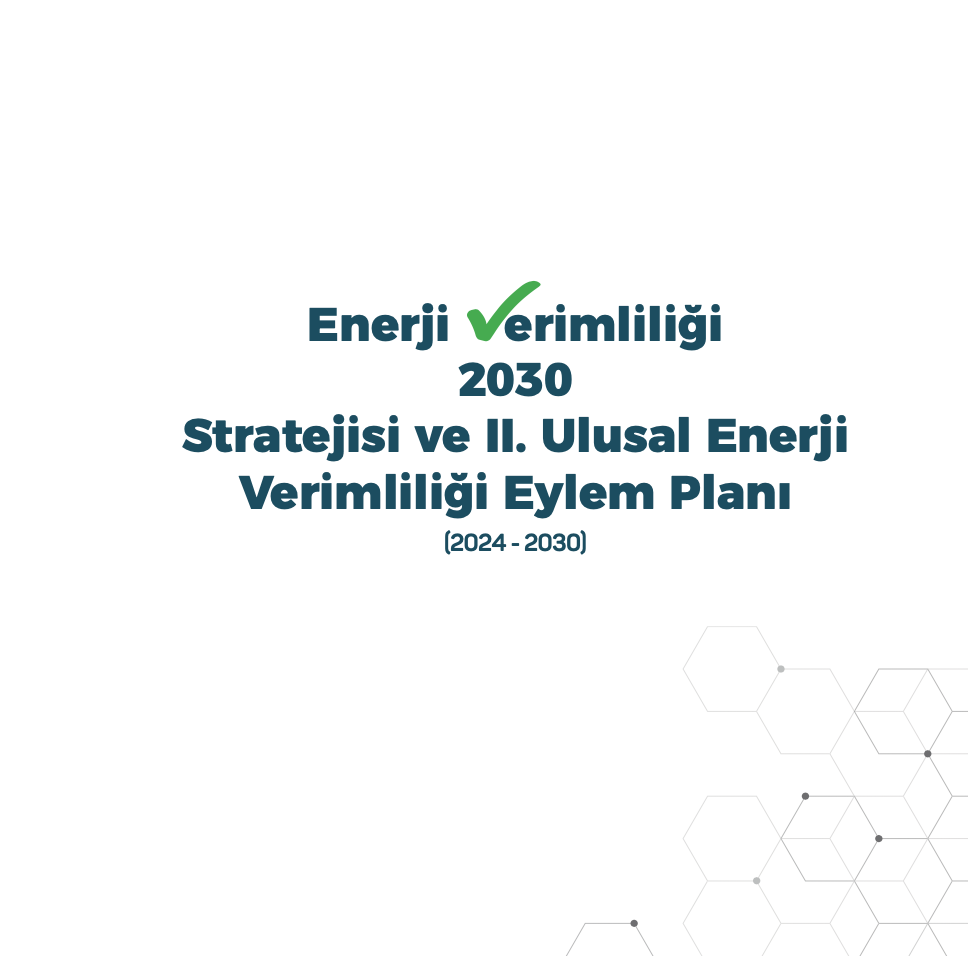 VTC Enerji | II. Ulusal Enerji Verimliliği Eylem Planı Yayınlandı!